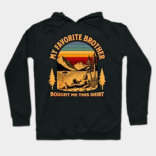 My Favorite Brother Bought Me This Bigfoot Retro Funny Sunset Hoodie